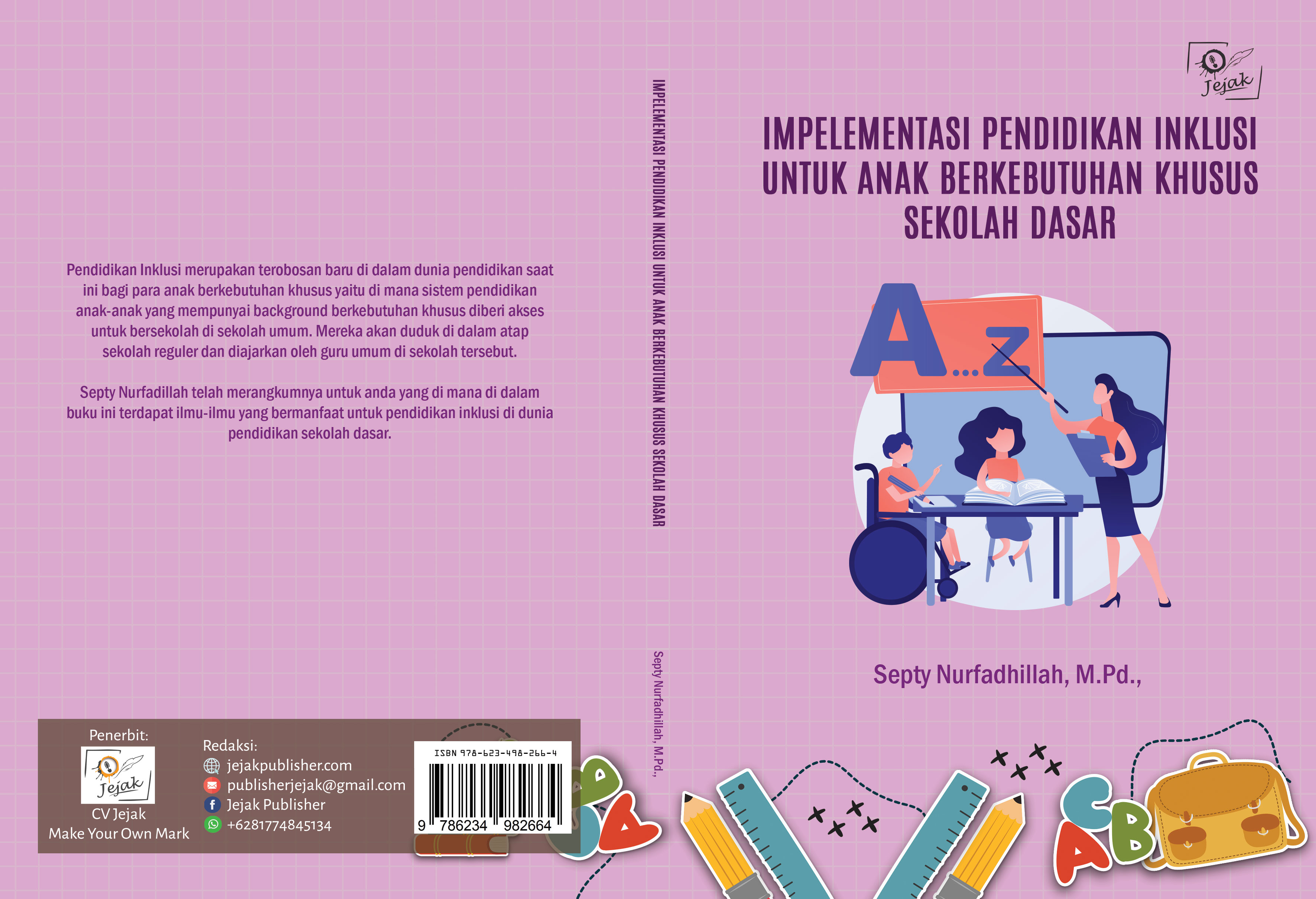 Implementasi Pendidikan Inklusi untuk Anak Berkebutuhan Khusus Sekolah